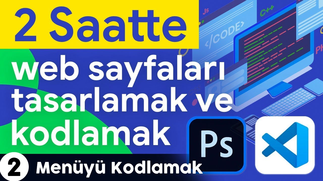 Web Sayfaları Tasarlamak ve Kodlamak | Menüyü Kodlamak - 2