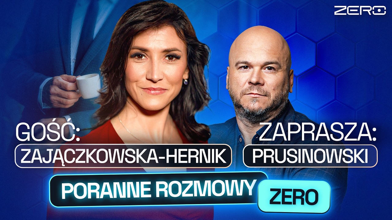 EWA ZAJĄCZKOWSKA-HERNIK I JACEK PRUSINOWSKI - PORANNE ROZMOWY ZERO