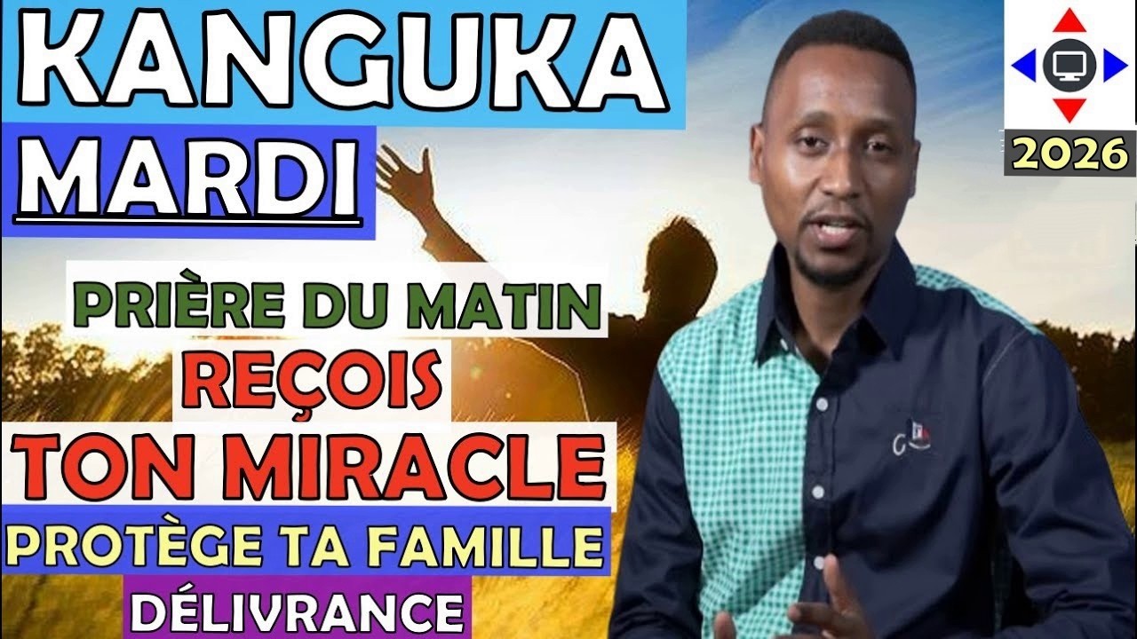 KANGUKA DE MARDI LE 17/03/2026 Par Chris@NDIKUMANA - KANGUKA  EN FRANCAIS - #prière  du jour #jesus
