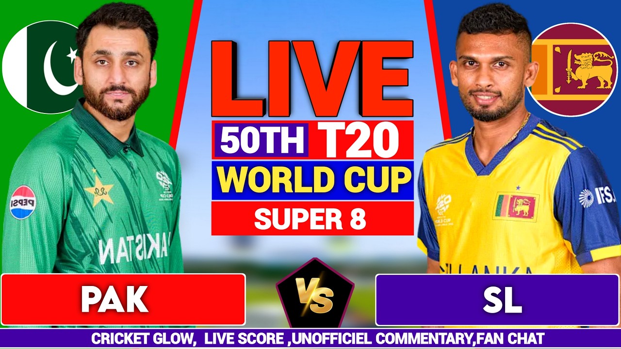 🔴Live: Pakistan vs Sri Lanka,  T20 World Cup Super 8 Match 50 | PAK vs SL | live Score & Commentary