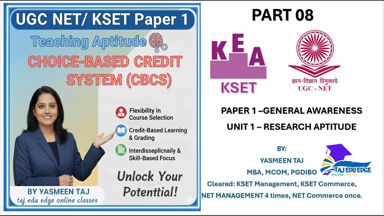 V8: CHOICE-BASED CREDIT SYSTEM (CBCS)-Paper 1 -Teaching Aptitude- UGC NET/KSET