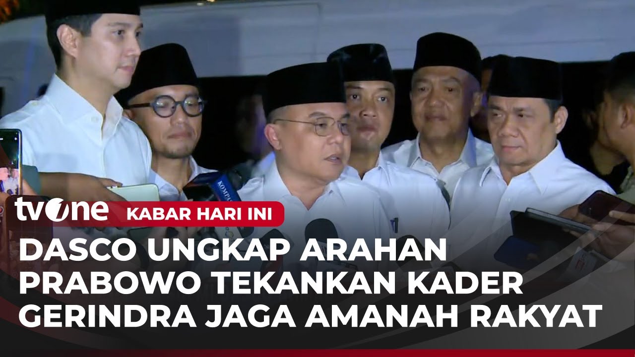 Sufmi Dasco Ungkap Arahan Presiden Prabowo kepada Kader Gerindra: Jaga Uang Rakyat | Kabar Hari Ini