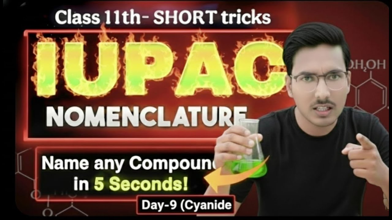 CYANIDE IUPAC NAMING CLASS 11TH BY- VIKAS SIR