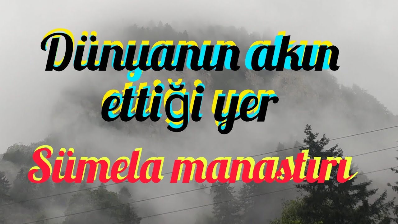 Dünyanın akın ettiği Sümela manastırı-Altındere vadisi-Maçka-Trabzon-Kavurmalı peynirli börek yapımı