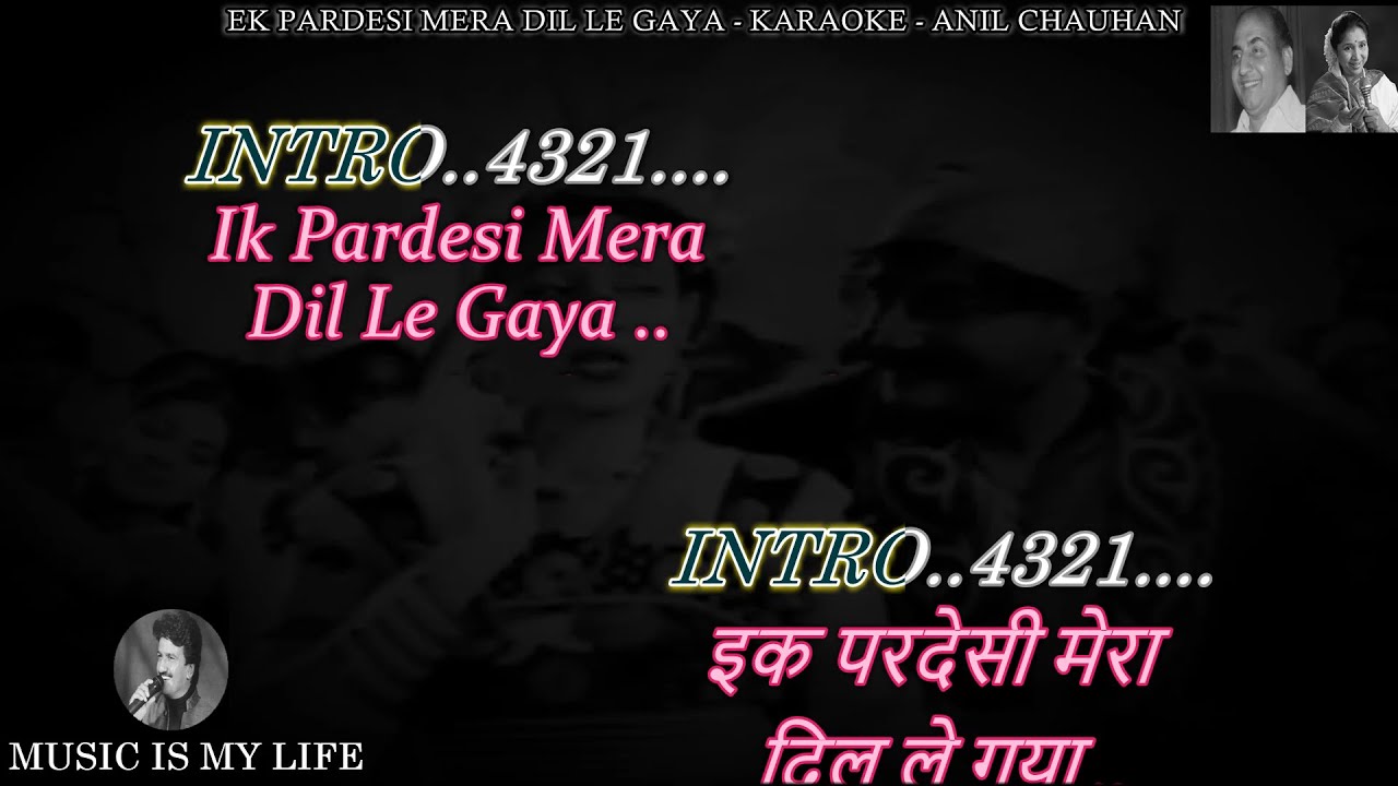 Ek Pardesi Mera Dil Le Gaya Karaoke With Scrolling Lyrics Eng. & हिंदी