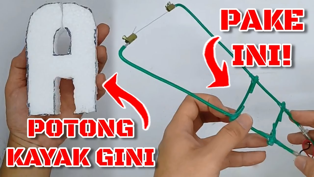 Membuat Alat Pemotong Styrofoam dan Plastik