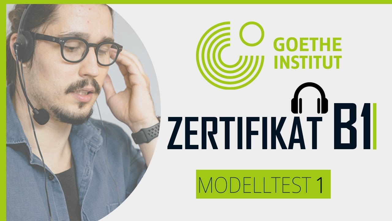 Goethe & ÖSD  für Zertifikat B1 NEU - Hören Test mit Lösungen | Modelltest 1