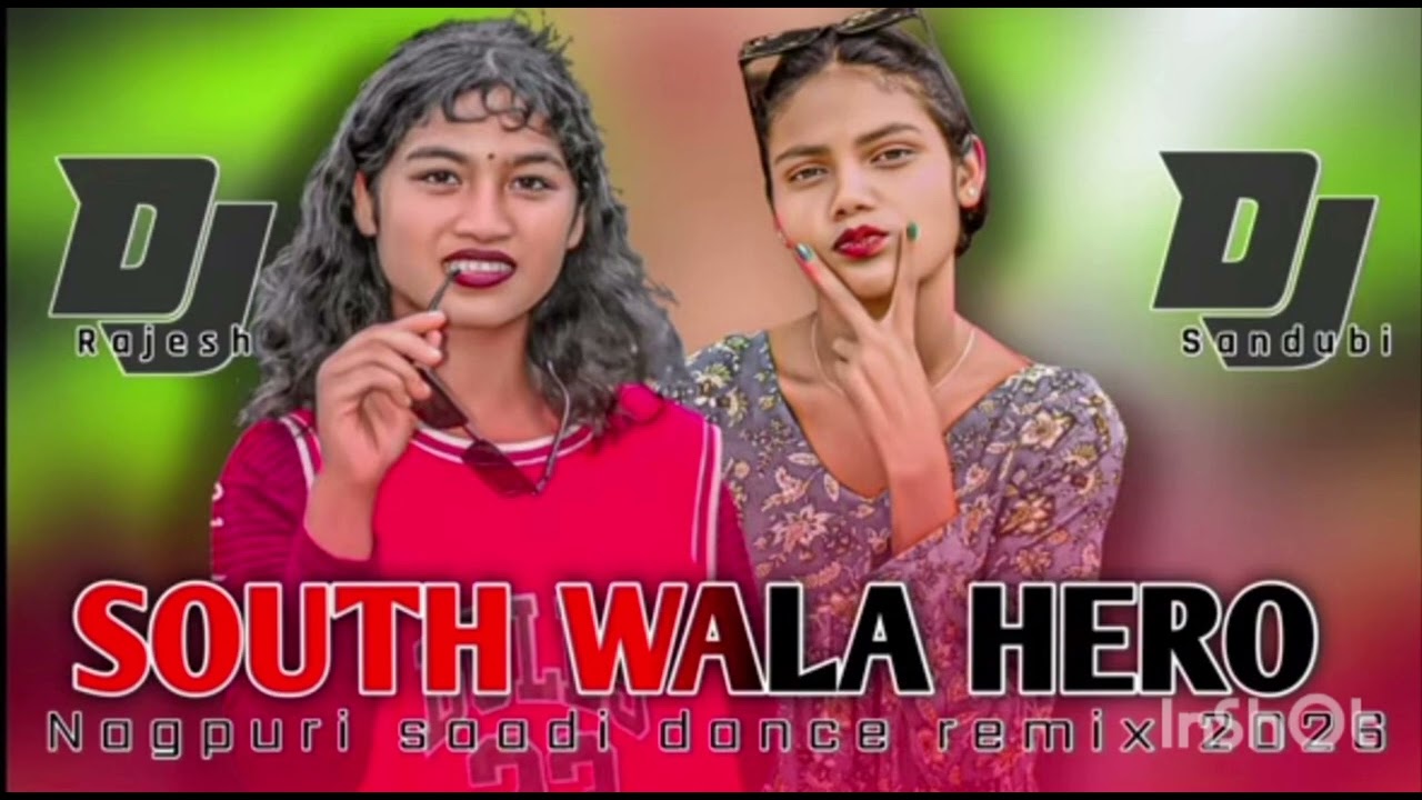 SOUTH WALA HERO//NewNagpuri Song 2026 remix by dj Sita Ram navapara 