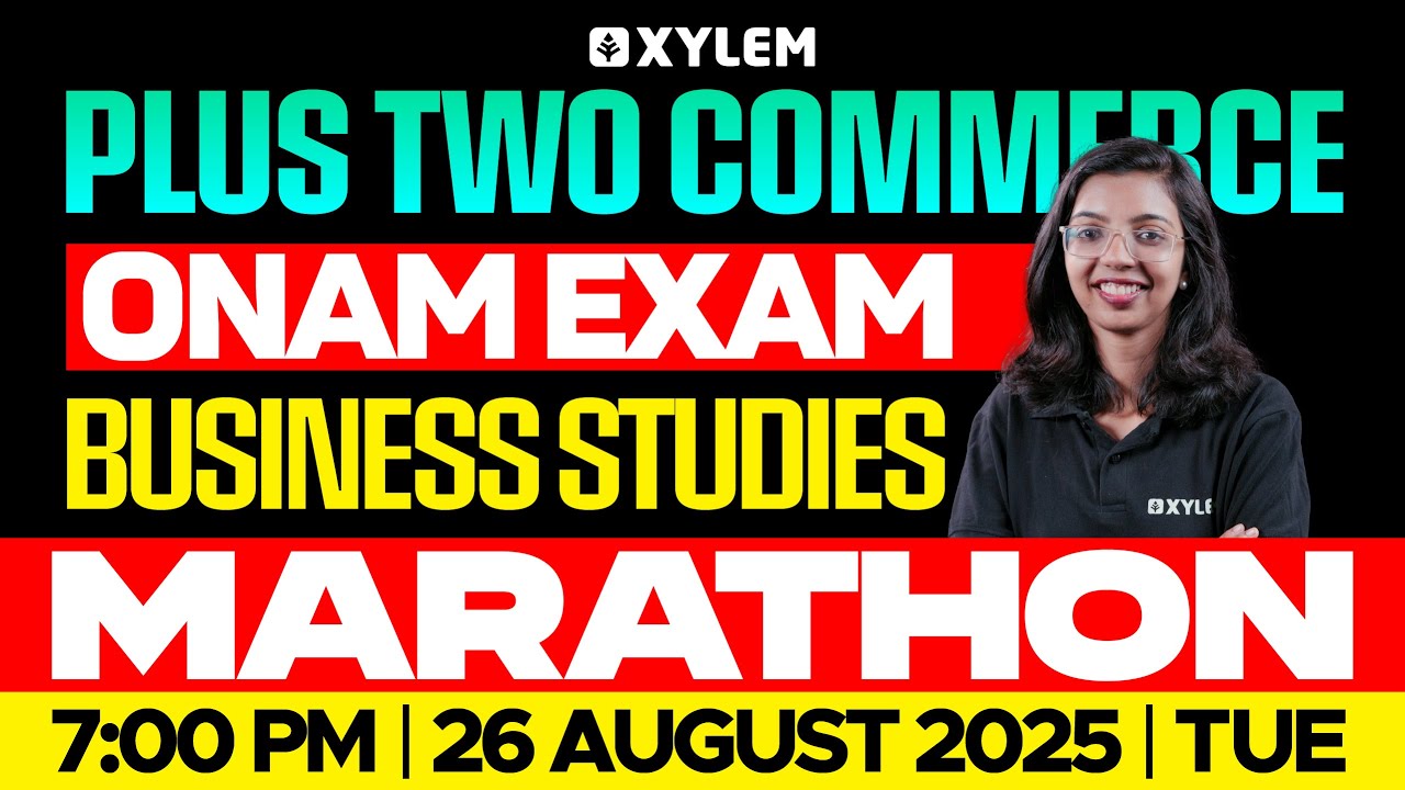 Plus Two Commerce Onam Exam - Business Studies | Marathon | Xylem Plus Two Commerce