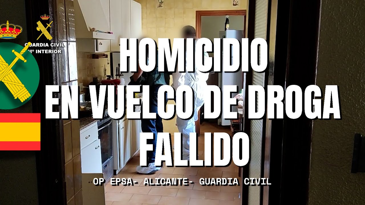 Esclarecido el homicidio de un hombre tras un vuelco de droga fallido en Alicante
