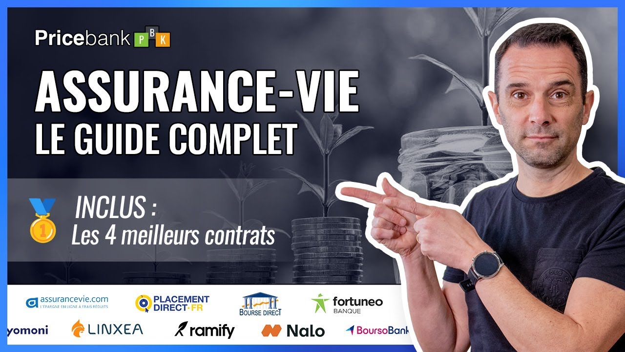 📚Assurance Vie (Guide complet 2025) : Tout savoir + 4 MEILLEURES assurance-vie &agrave; ouvrir sans tarder