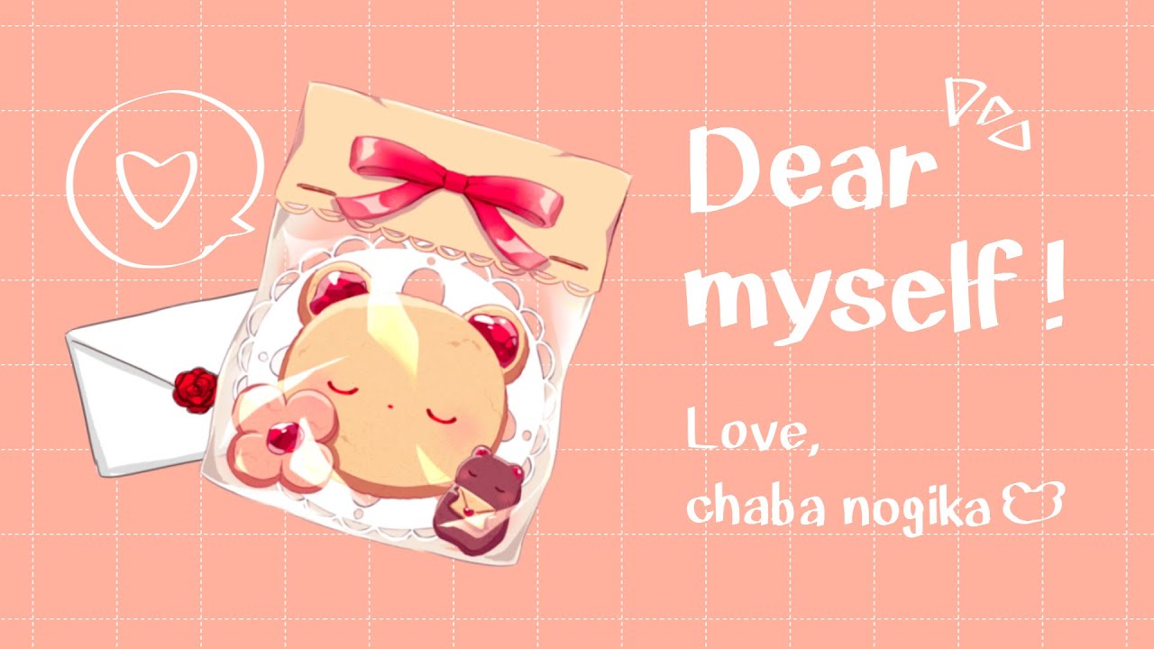 【30分耐久フリーBGM】Dear myself! ‐ 茶葉のぎか