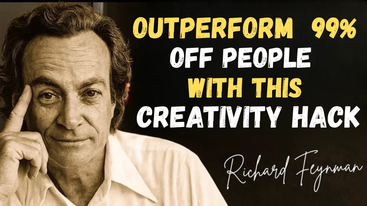 How to UNLOCK Creativity So Powerful It Feels ILLEGAL — Feynman Wisdom