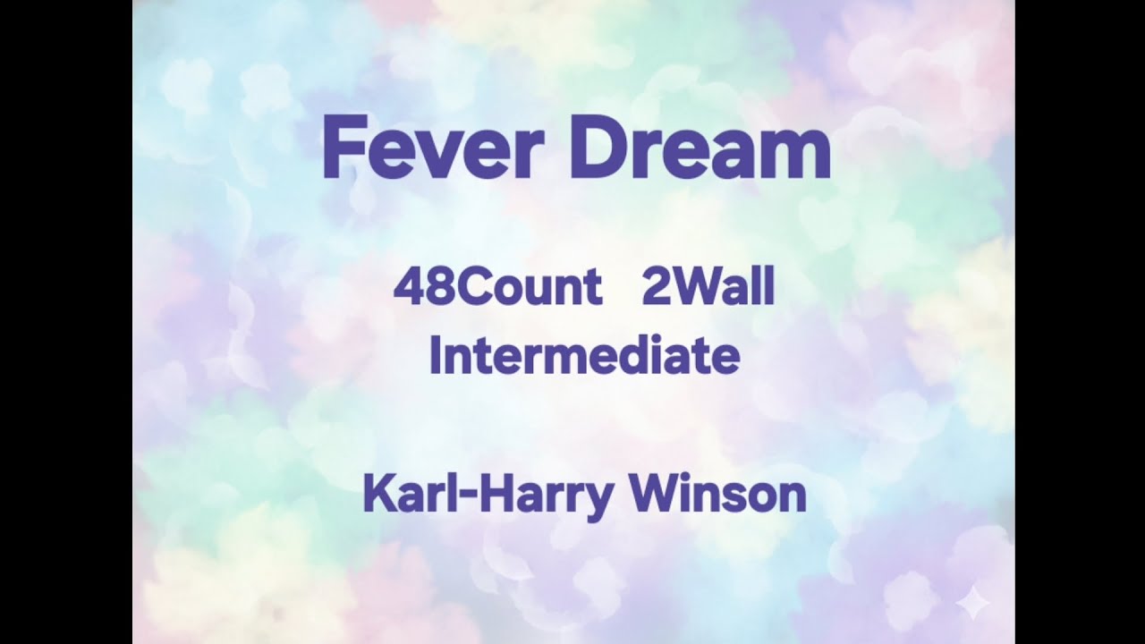 Fever Dream - LINE DANCE(DEMO)