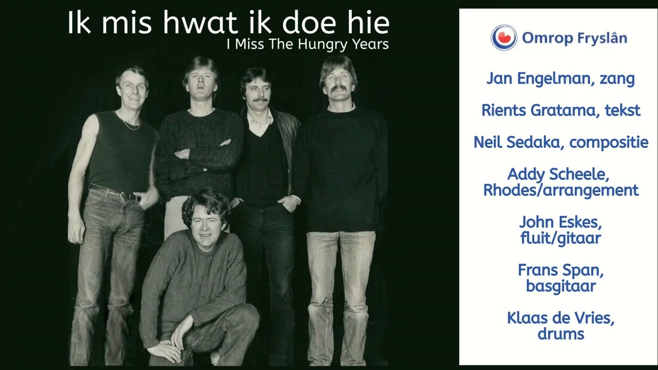 Ik mis hwat ik doe hie (I Miss The Hungry Years) - Jan Engelman