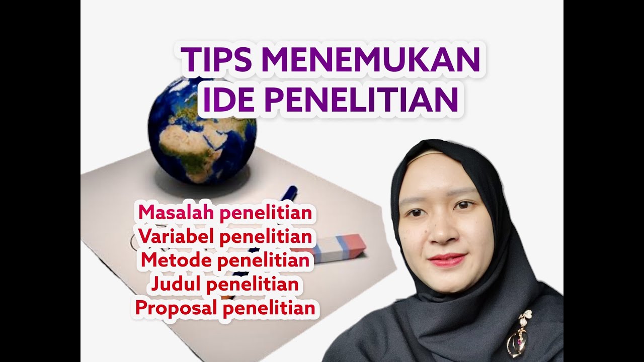 TIPS MENEMUKAN IDE PENELITIAN