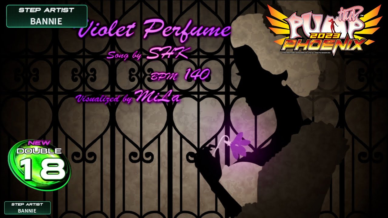 [PUMP IT UP PHOENIX] Violet Perfume (바이올렛 퍼퓸) D18 (Phoenix Modified ver.)