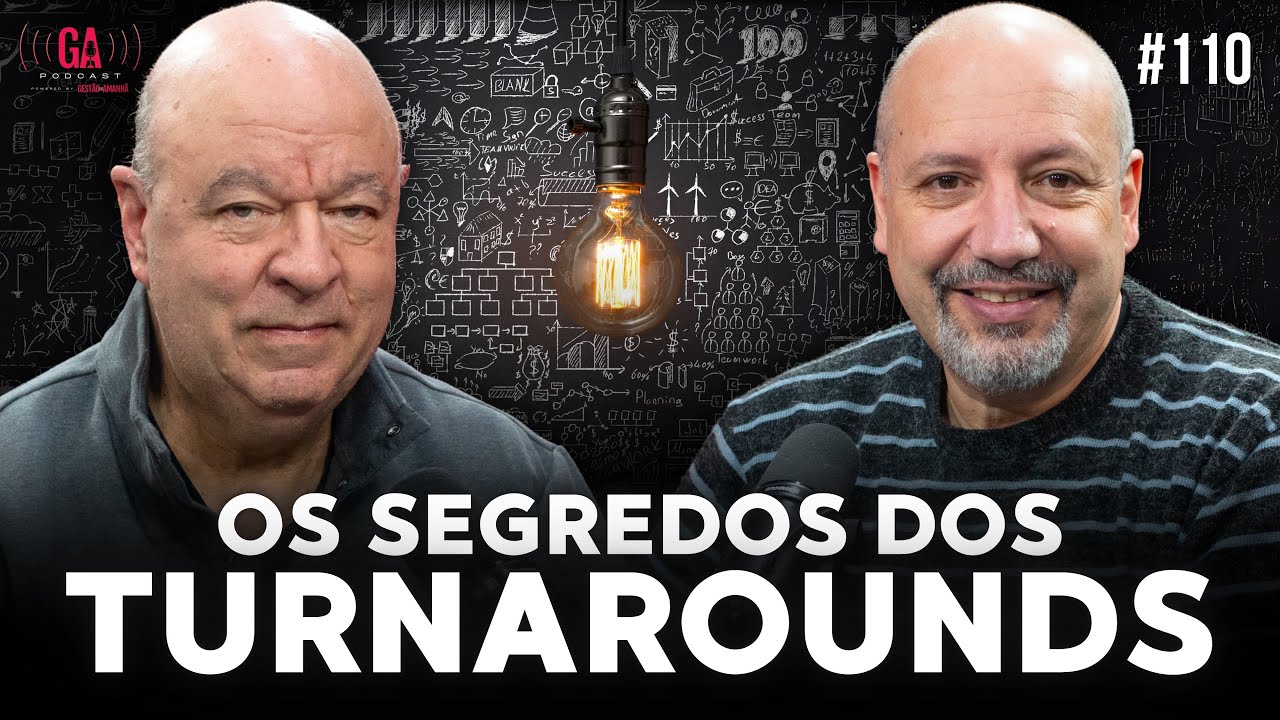 Os Segredos Por Trás das Empresas que Deram a Volta por Cima | Salibi e Magaldi 110