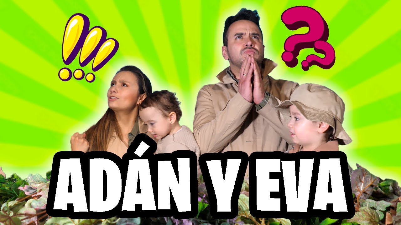 Adán y Eva / Capítulo 106 - Familia JV