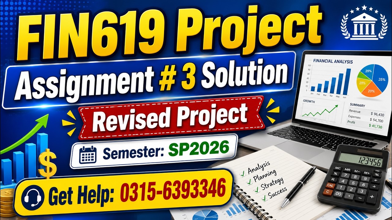 FIN619 Assignment 3 Solution 2026 || Fin619 Final project Finance #fin619 #project