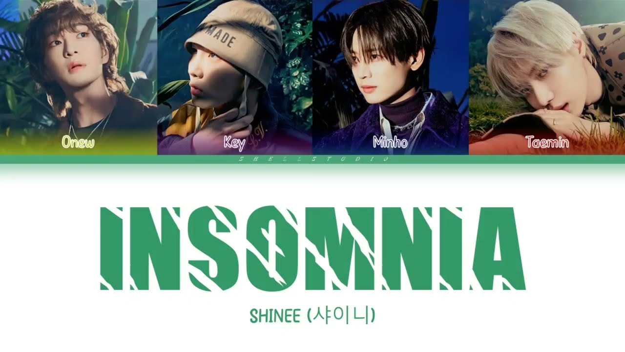 SHINee (샤이니) - Insomnia | color coded lyrics
