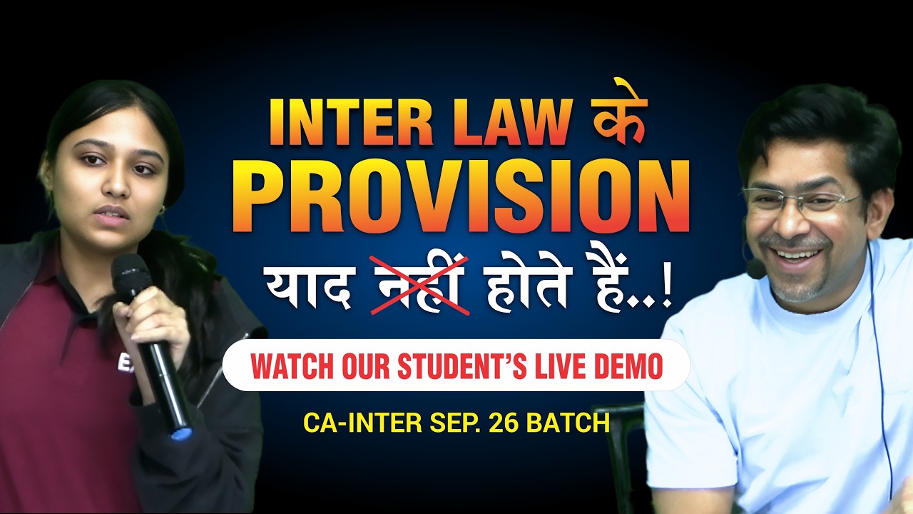 कौन कहता है कि CA-INTER : LAW के PROVISION याद नहीं होते हैं..? | Watch our Student's Live Demo