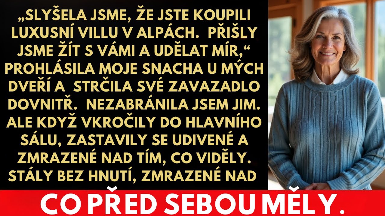 „STĚHUJEME SE!“ Moje snacha vtrhla do mé nové vily v Alpách.Zmrzla, když uviděla, co je uvnitř…
