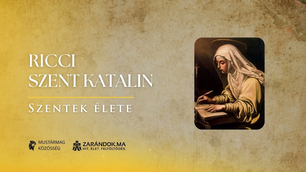 Ricci Szent Katalin: Stigmák és alázat – Szentek élete