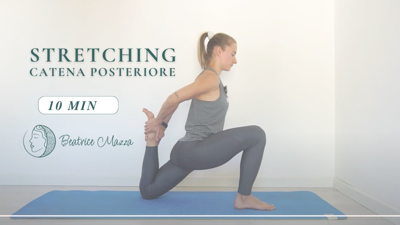 stretching catena posteriore (10 minuti)