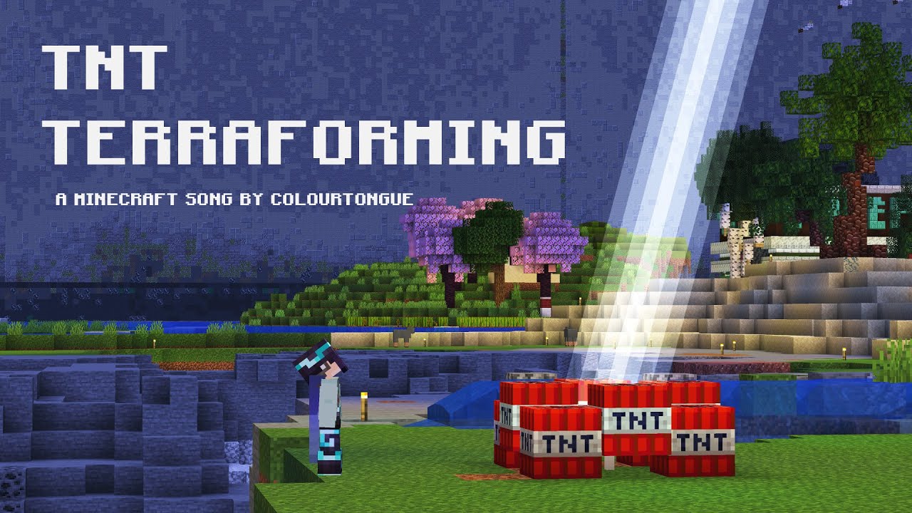 TNT Terraforming - A Minecraft Song