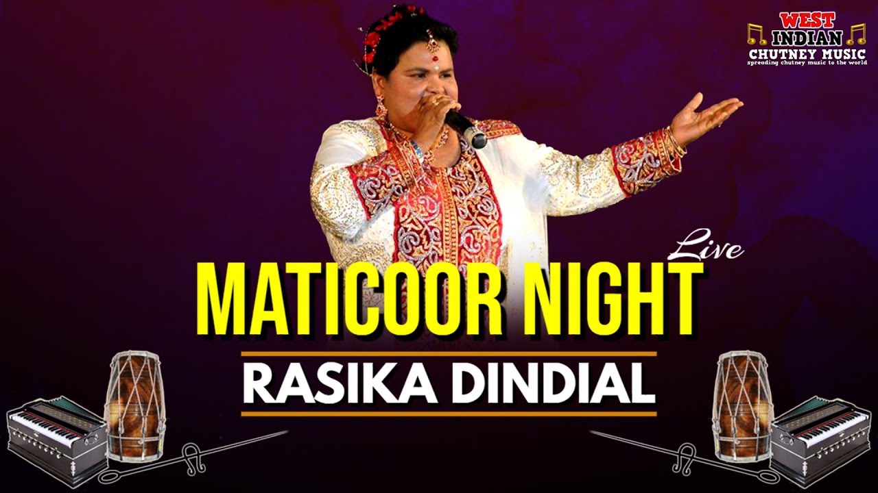 Rasika Dindial - Maticoor Night [Live Remastered] (Traditional Chutney)