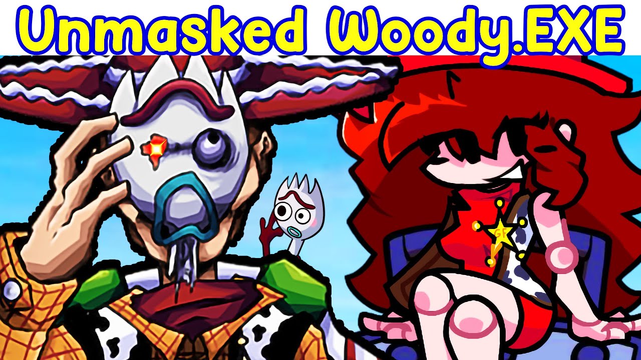 FNF VS Woody.EXE - The Unmasked Toy (Toy Story) FULL