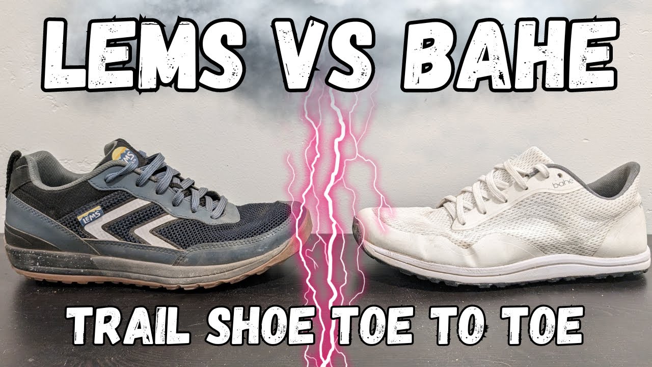 Bahe vs Lems Toe to Toe/Trail Shoe Comparison/Best Barefoot Trail Shoes