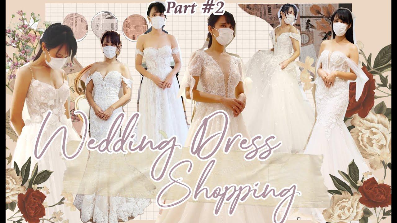 VLOG🌼Wedding Dress shopping#2|💕尋找婚紗之旅👰MY WEDDING VLOG 瘋狂試婚紗💗中環 高級婚紗💖貴價婚紗係咪真係高質? 深深愛上韓國風格的婚紗😘超級親切服務