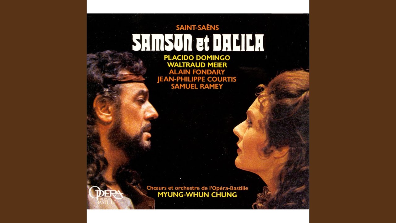 Samson et Dalila, Op. 47, Act 3: 