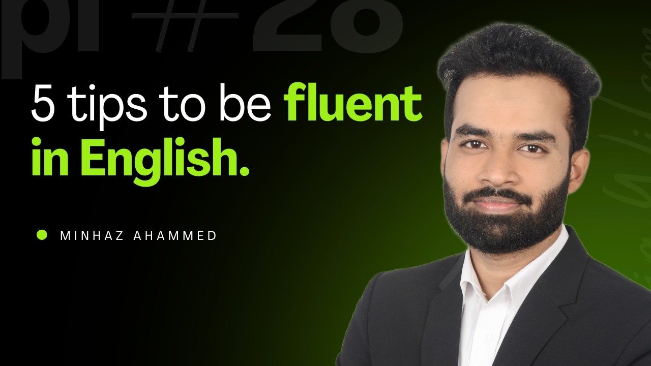 How can you be fluent in English!