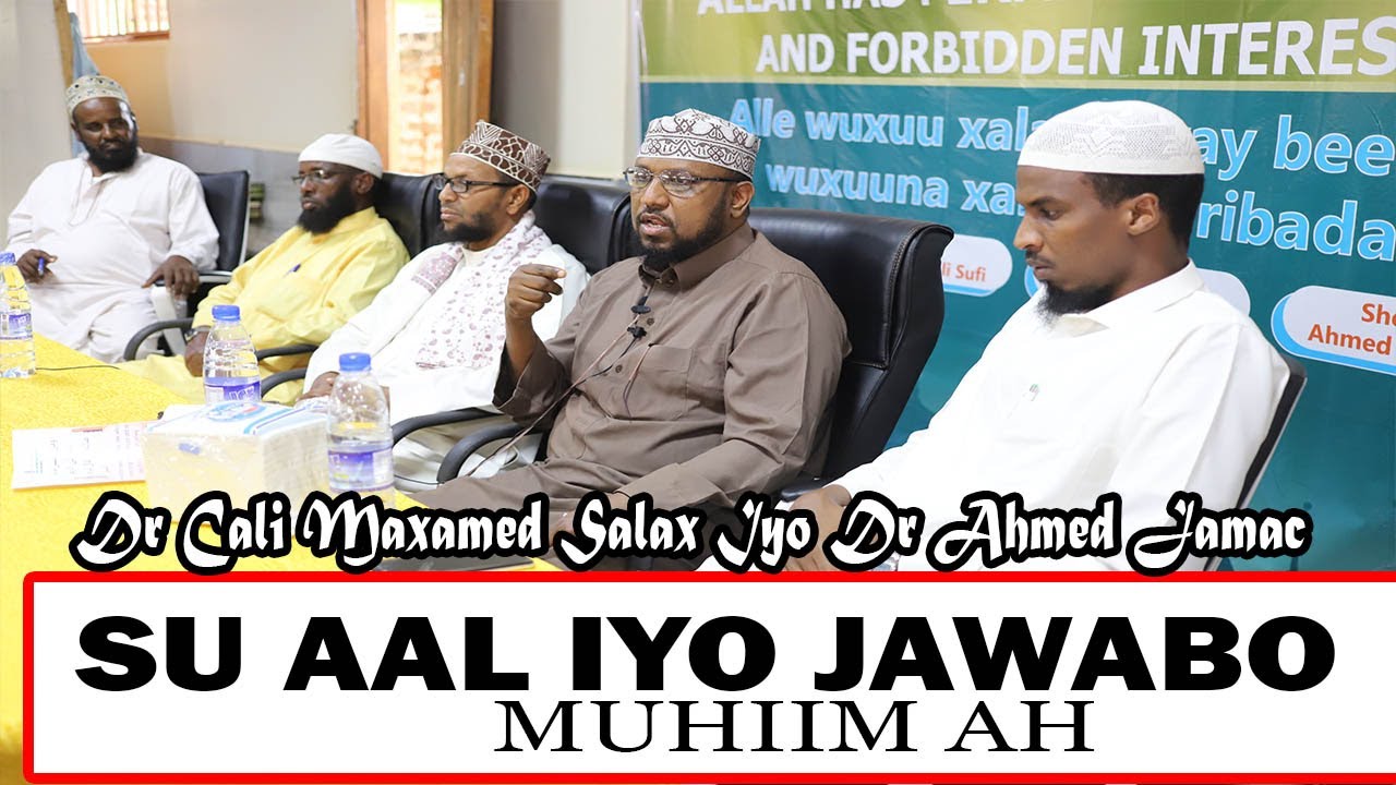 SU AALO IYO JAWABO MUHIIM AH 2020 || Sh Dr Cali Maxamed Saalax Iyo Dr Axmed Jamac