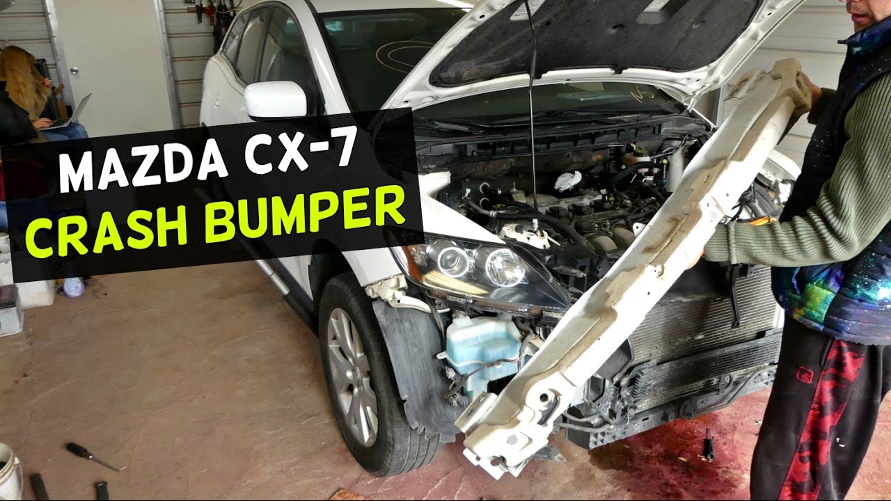 MAZDA CX-7 CRASH BUMPER IMPACT BAR REMOVAL REPLACEMENT CX7