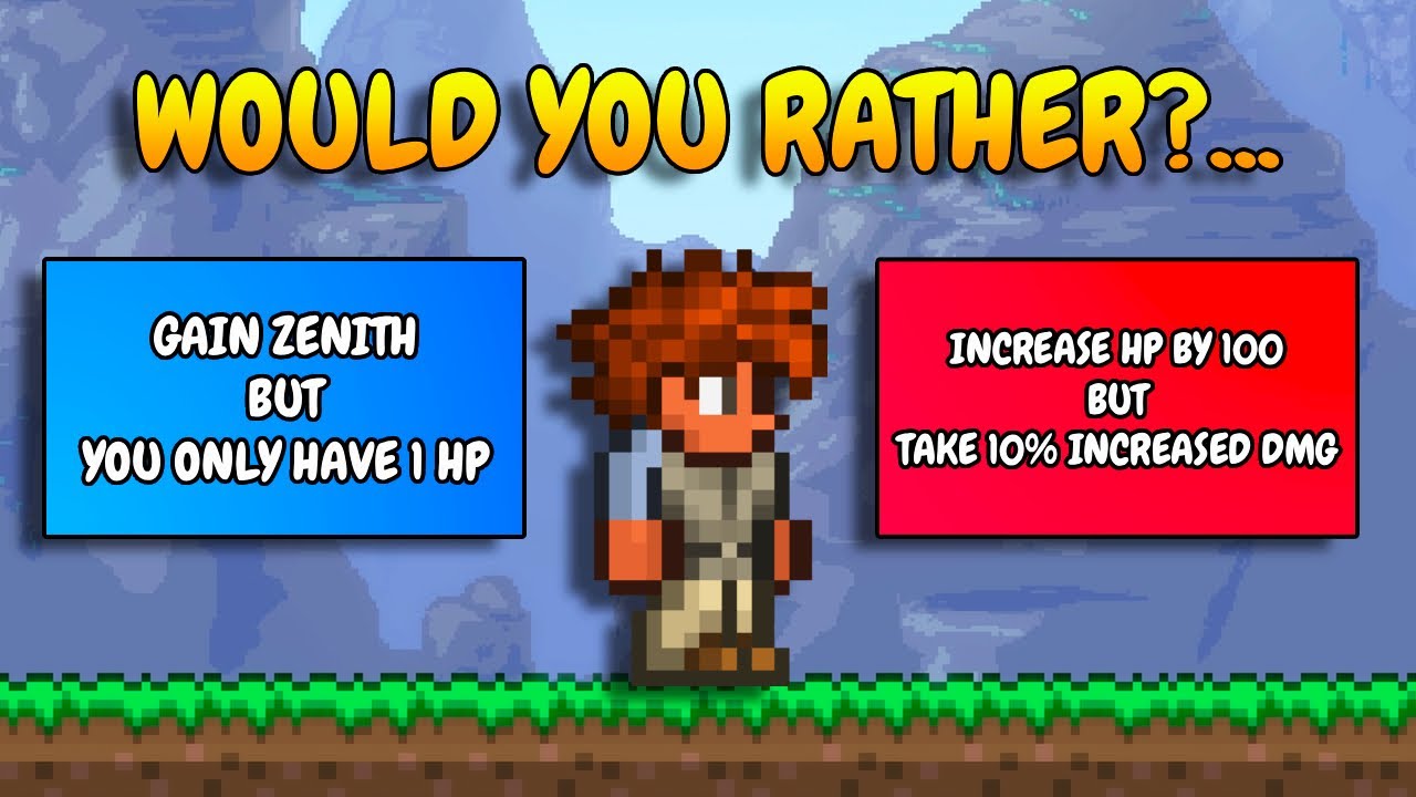 Terraria, But It's Would You Rather?...