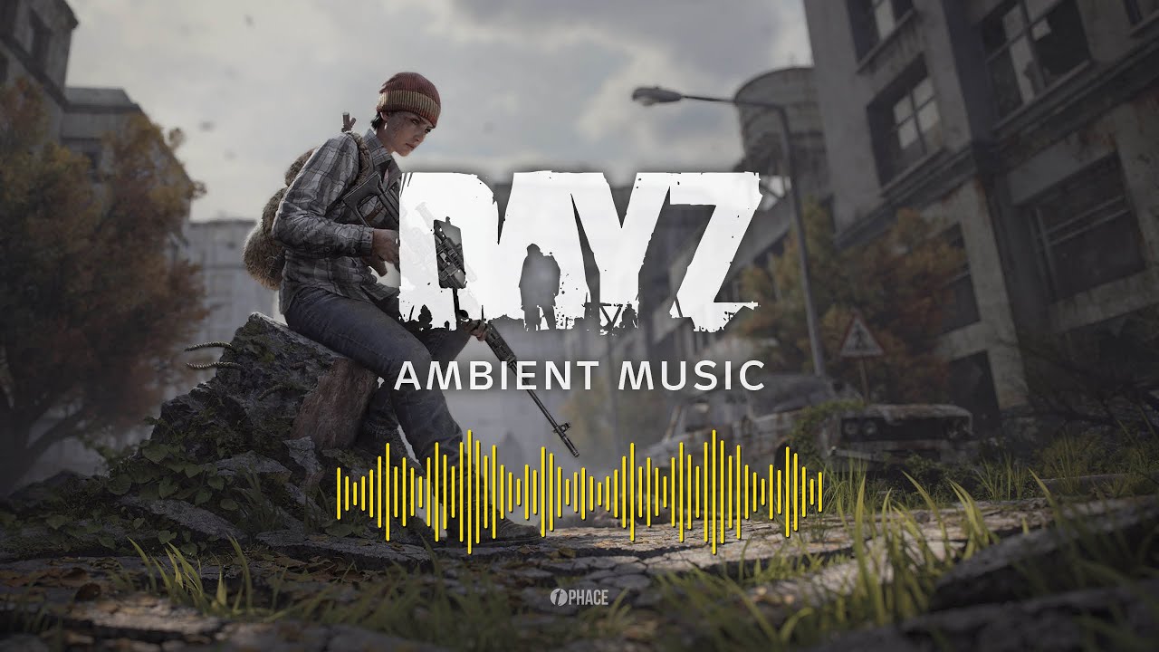 DayZ OST — Ambient Music is back ♫ (2024) (1.25 Experimental)