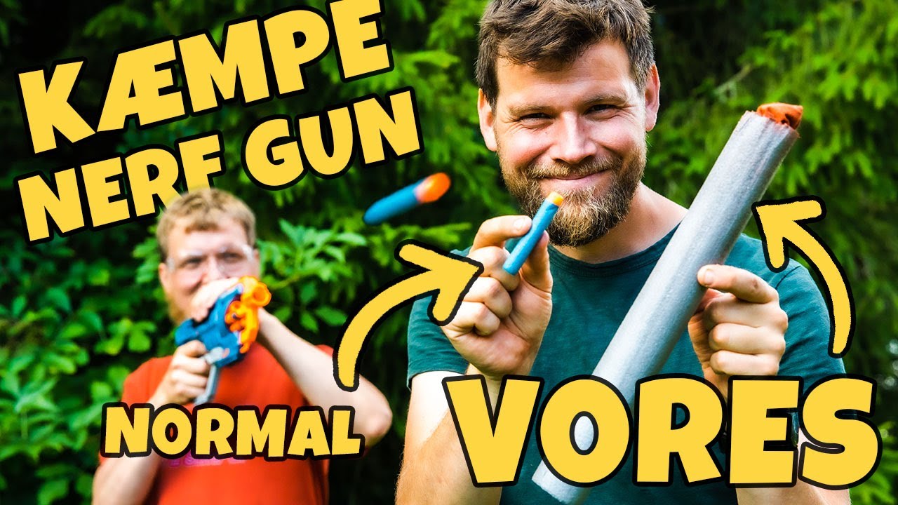 Vi bygger KÆMPE Nerf gun