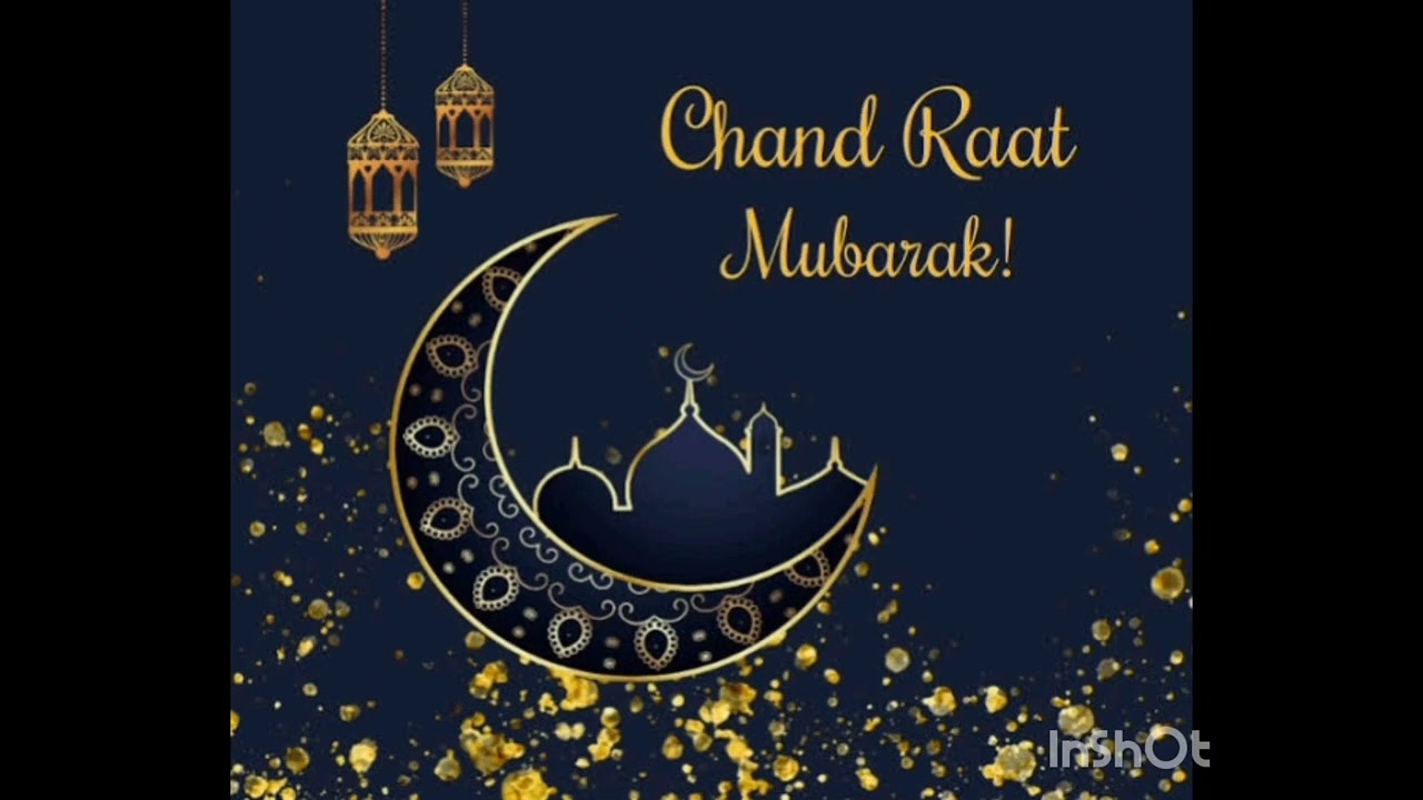 Chand Raat Mubarak🌜