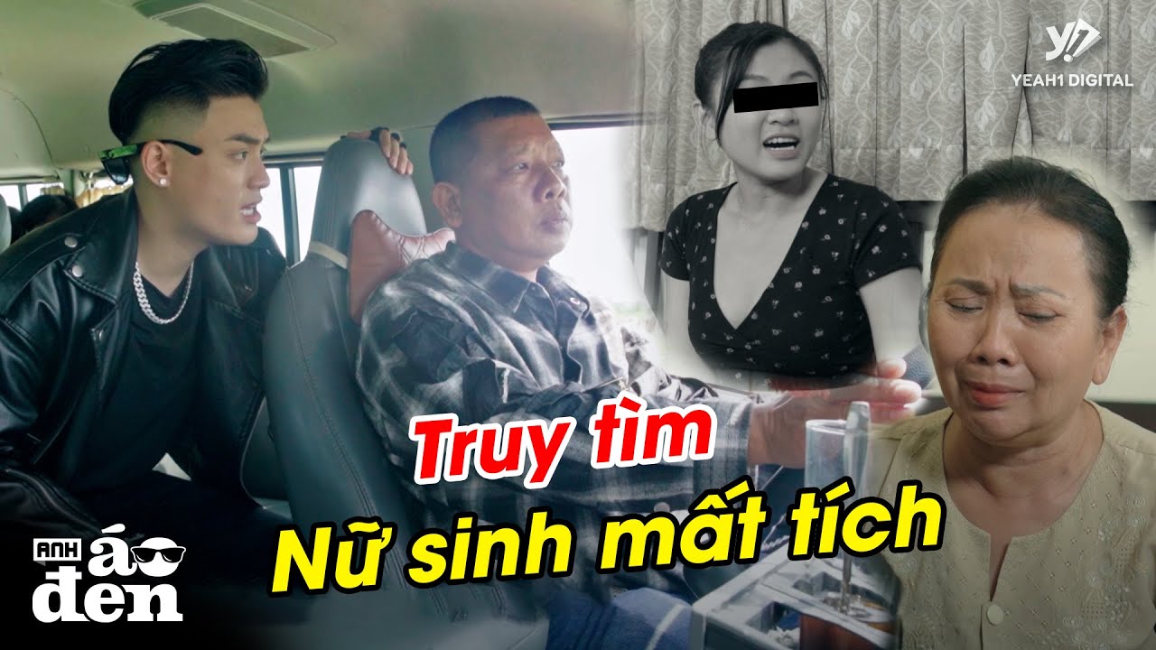 Hành Trình Tìm Kiếm Cô Gái Trẻ MẤT TÍCH Bí Ẩn Đang Mang Trong Mình BỆNH HIỂM NGHÈO - Anh Áo Đen 216