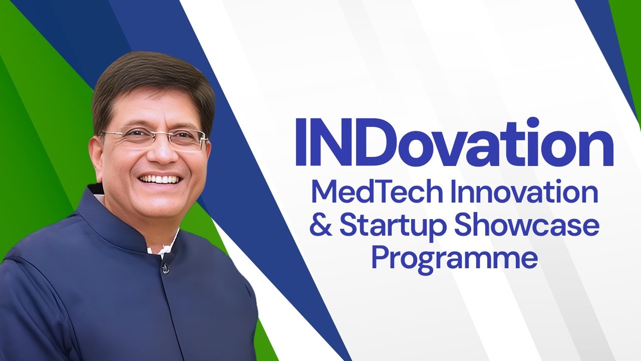 'INDovation', MedTech Innovation and Startup Showcase Programme, New Delhi