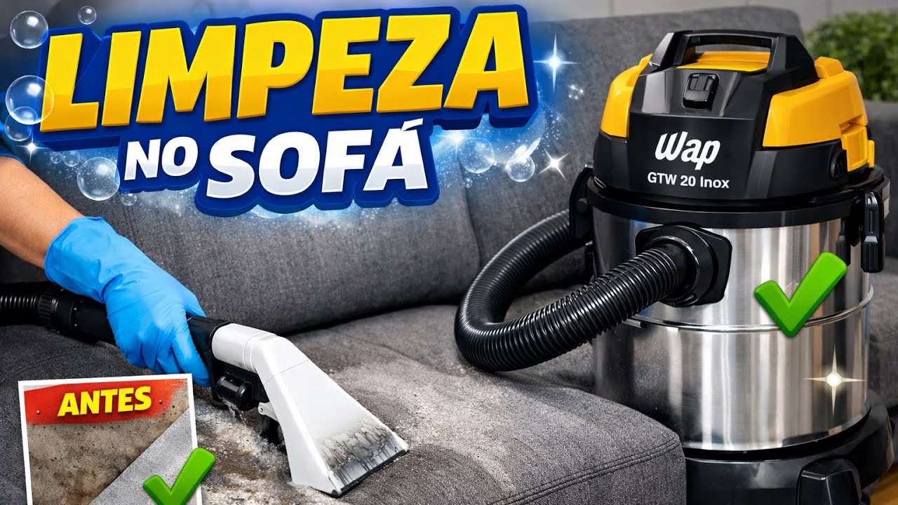 DIY | Limpeza caseira de sofá com aspirador WAP Gtw 20 Inox | Faça você mesmo