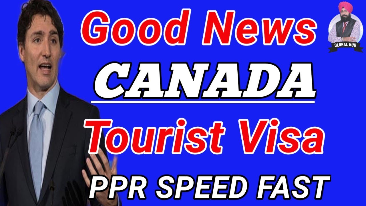 New Update Canada Tourist Visa Results, PPR SPEED FAST