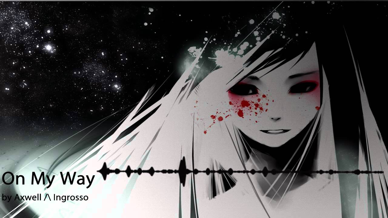 Nightcore - On My Way by Axwell /\ Ingrosso