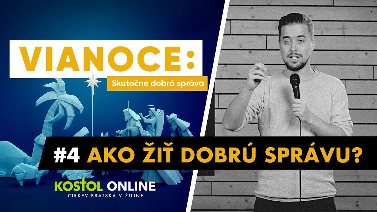 VIANOCE #4 Ako žiť dobrú správu? #kostolonline