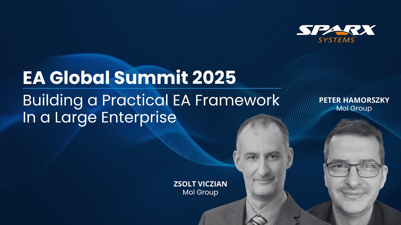 Building a Practical EA Framework In a Large Enterprise | EA Global Summit 2025