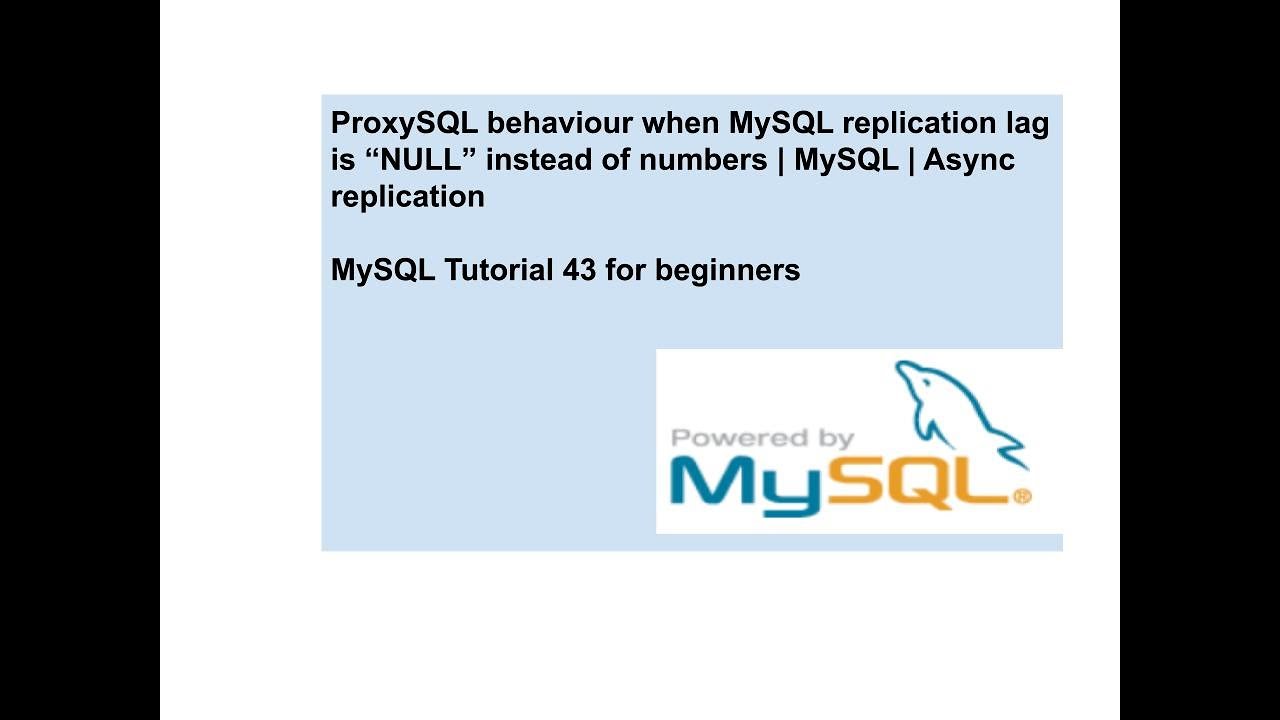 Поведение ProxySQL, когда задержка репликации MySQL равна NULL, а не числам | MySQL | Асинхронная...